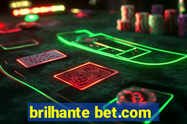 brilhante bet.com